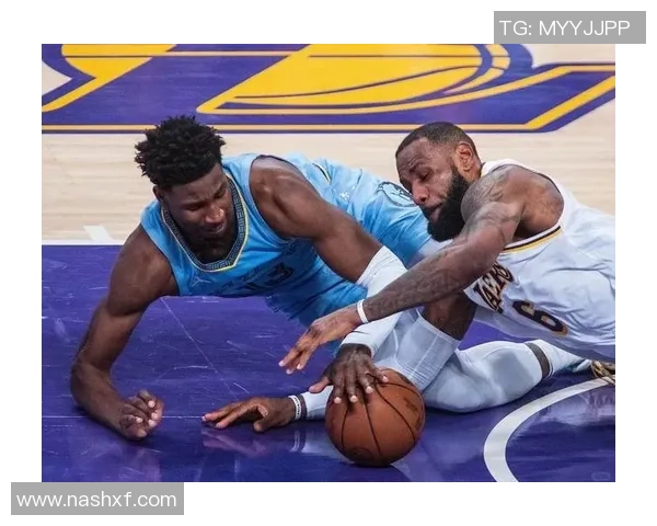 湖人与灰熊的精彩对决分析及球员表现点评 湖人与灰熊的精彩对决分析及球员表现点评